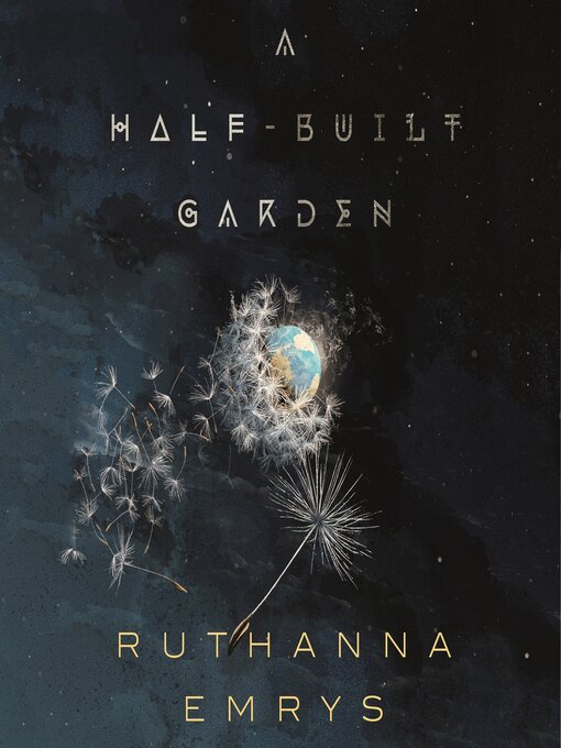 Title details for A Half-Built Garden by Ruthanna Emrys - Wait list